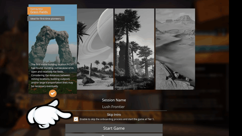 Satisfactory new game screen with the four starting areas, Grass Fields highlighted and labelled Ideal for first-time pioneers, plus the Skip Intro checkbox