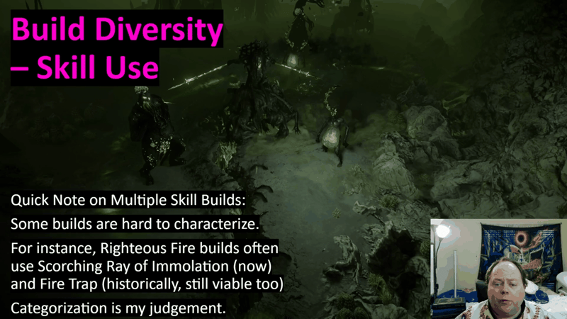Build Diversity slide warning that multi-skill Path of Exile builds such as Righteous Fire with Scorching Ray of Immolation are hard to categorise and classification is a judgement call.
