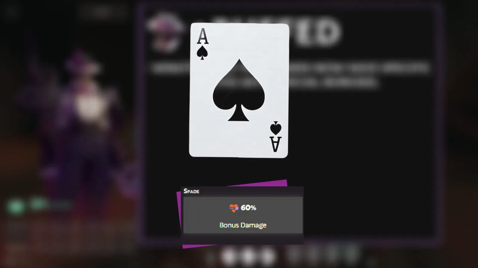 Wraith Card Trick Spade card showing the 60 percent bonus damage effect