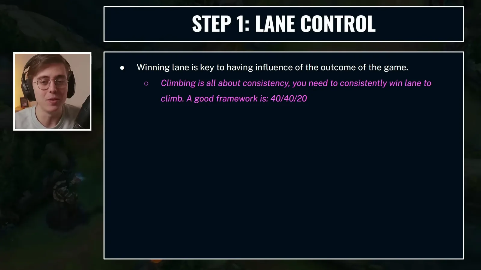 Coach Mysterias slide: Step 1 lane control and the 40/40/20 lane win framework in League of Legends