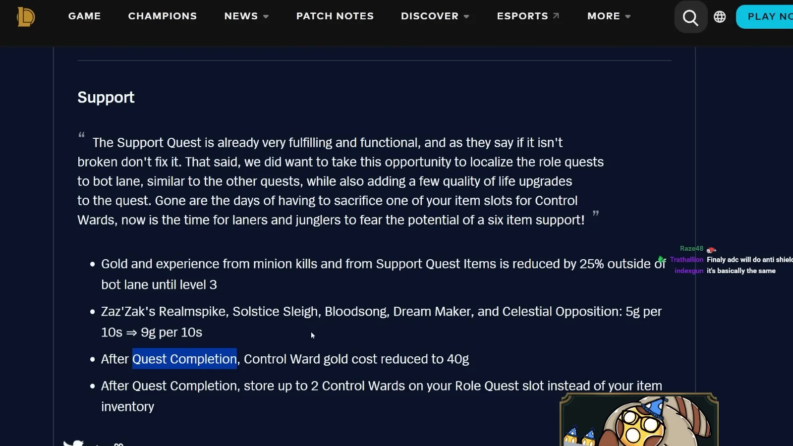 Support role quest rewards: 40 gold Control Wards stored in the Role Quest slot