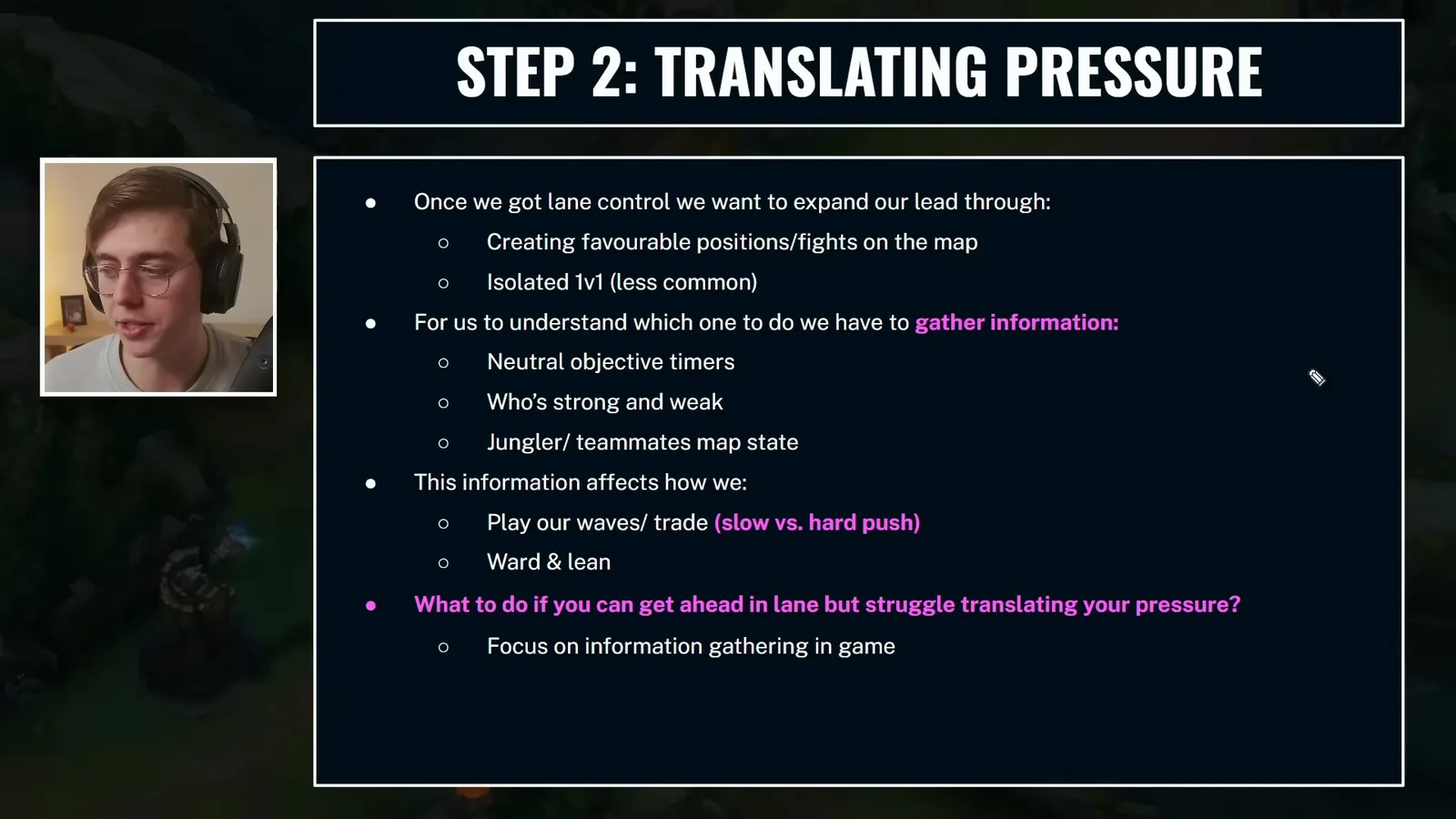 Slide listing the information to gather when translating lane pressure: objective timers, strong and weak lanes, jungler state