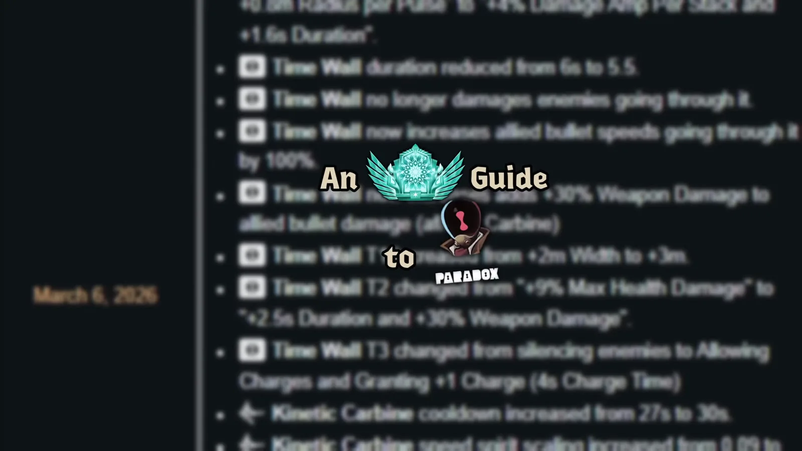 Paradox March 2026 patch notes listing Time Wall and Kinetic Carbine changes in the Immajeanyus guide intro
